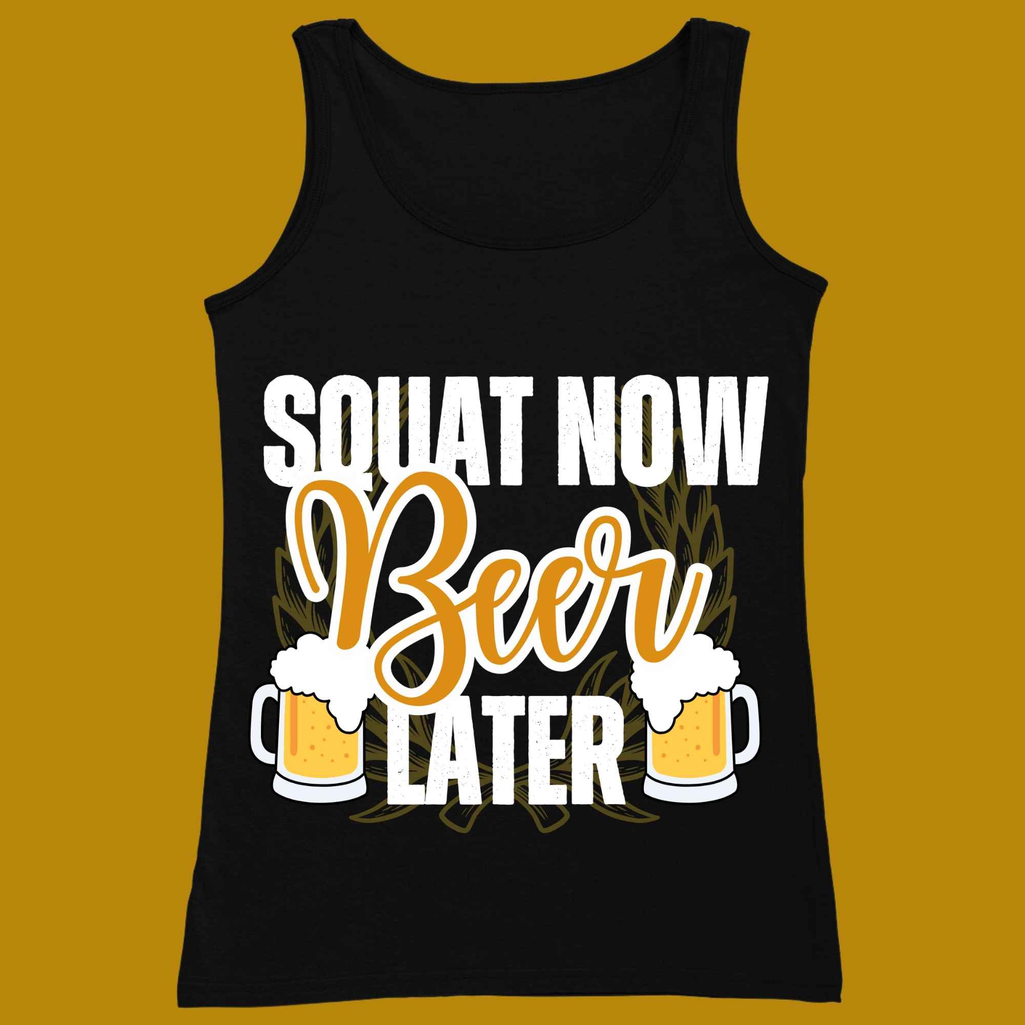 tank top, for adults, men, size XS, S, M, L, XL, 2XL, 3XL, round neckline, crew neck, fabric cotton, price starting from $22.99, body building, body builders, gym goers, fitness, workout, lifting, top, apparel, powerlifting, weightlifting, strength building, training, male, weight lifting, bar, weights, color black, front print, squat now, beer later, alcohol, squatting, squats, funny, quote