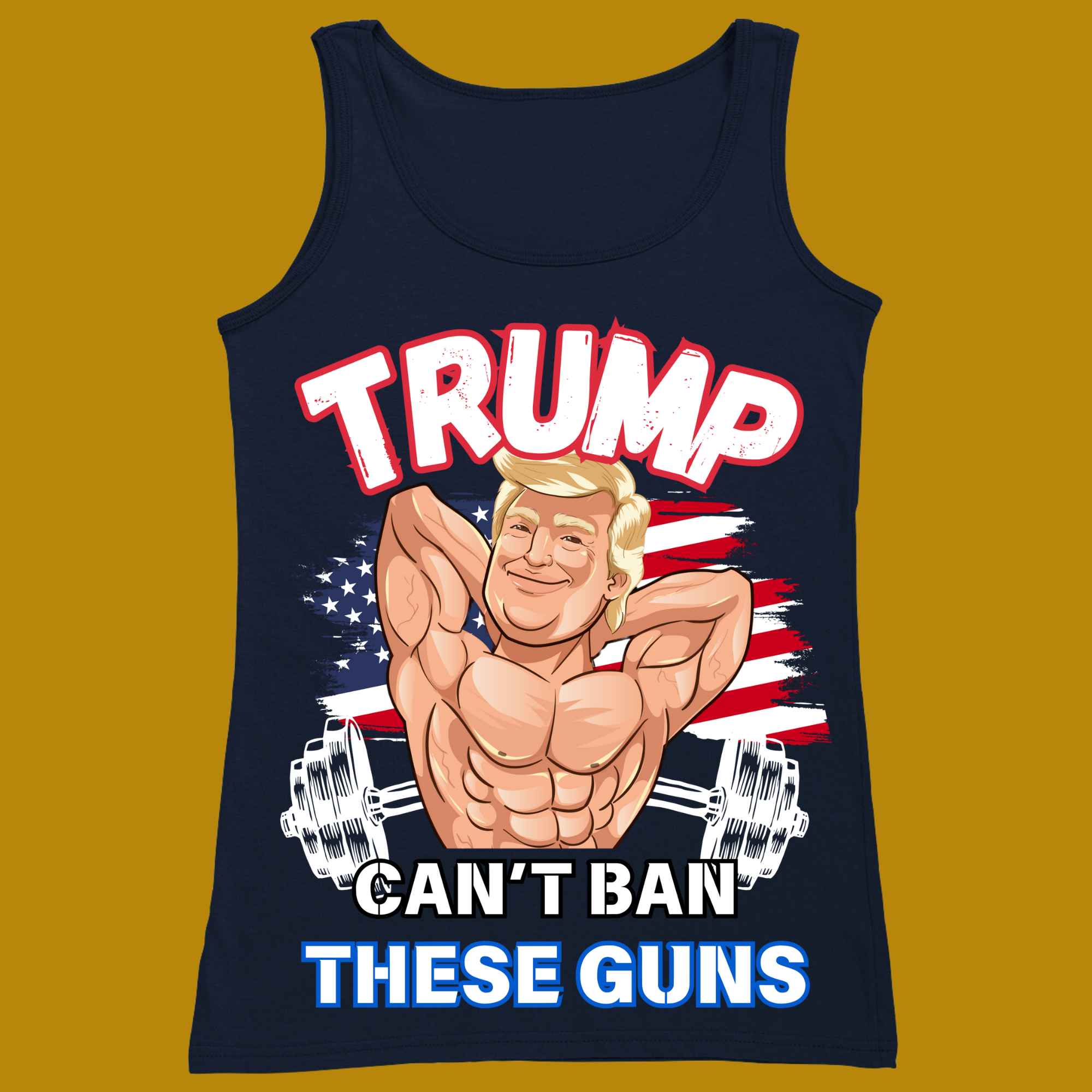 tank top, for adults, women and men, size XS, S, M, L, XL, 2XL, 3XL, round neckline, crew neck, fabric cotton, price starting from $22.99, body building, body builders, gym goers, fitness, workout, lifting, top, apparel, powerlifting, weightlifting, strength building, training, male, female, weight lifting, bar, weights, color navy, front print, trump can't ban these, arms, big arms, Donald Trump, funny, parody, politics, politician, law