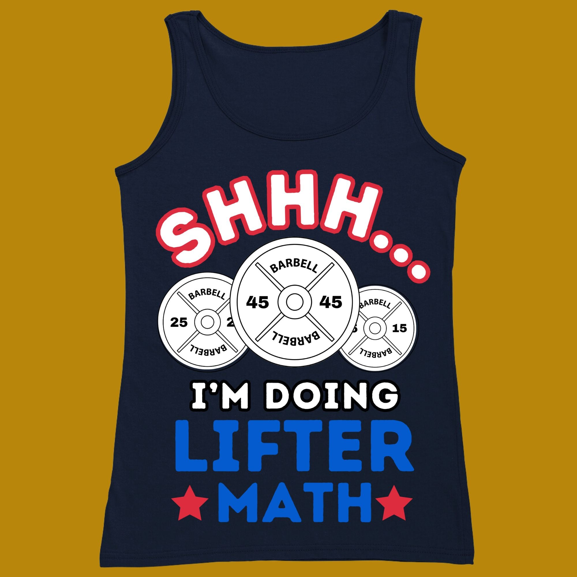 tank top, funny, quote, parody, I'm doing lifter math, shhh, for adults, women and men, color navy, size XS, S, M, L, XL, 2XL, 3XL, round neckline, crew neck, fabric cotton, price starting from $22.99, body building, body builders, gym goers, fitness, workout, lifting, top, apparel, powerlifting, weightlifting, strength building, training, front print, male, female, weight lifting, comedy, real situation, real life, calculating weights, calculate, silent, can't talk